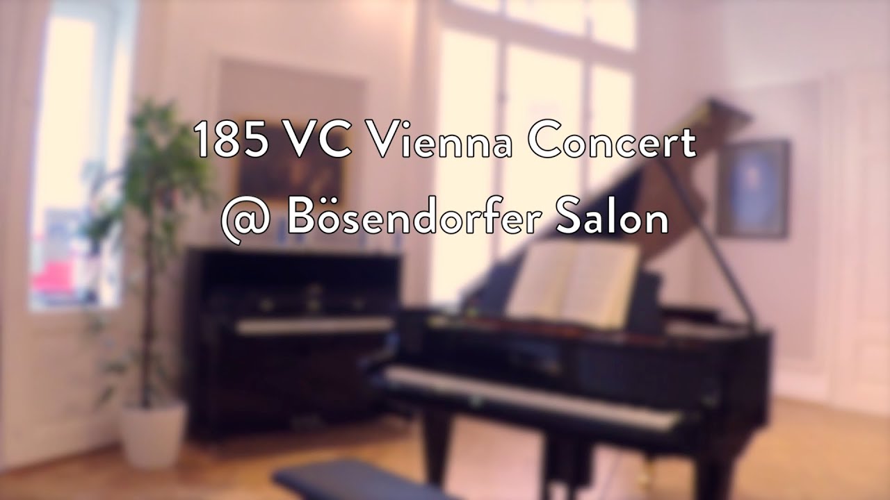 185VC Vienna Concert @ Bösendorfer Salon