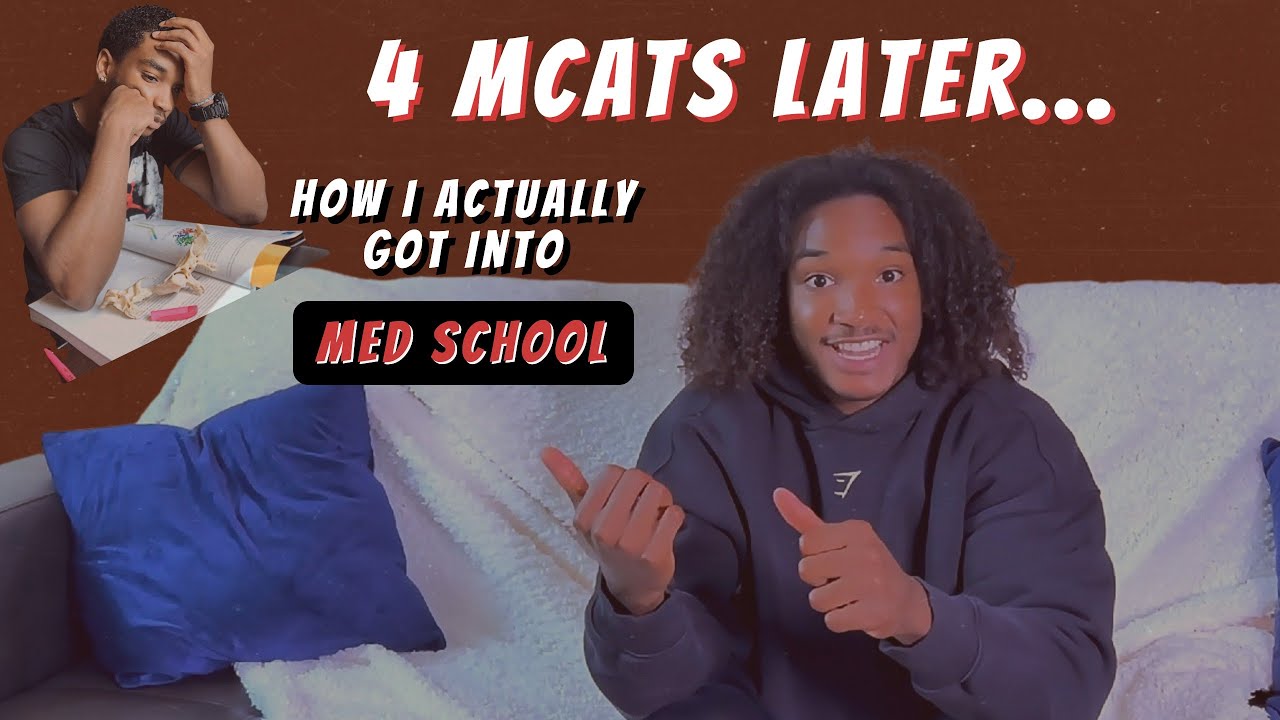 How I Got Into Medical School After Multiple MCAT Attempts (a Non-Traditional Path) | STORY TIME
