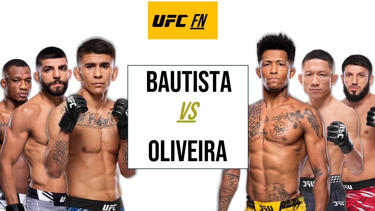 Breaking Down Every Fight On UFC FN Bautista vs Oliveira (And Predictions)