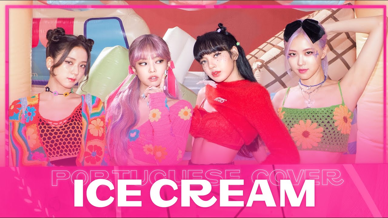 【MYSTIC】 ICE CREAM | BLACKPINK [PORTUGUESE COVER]