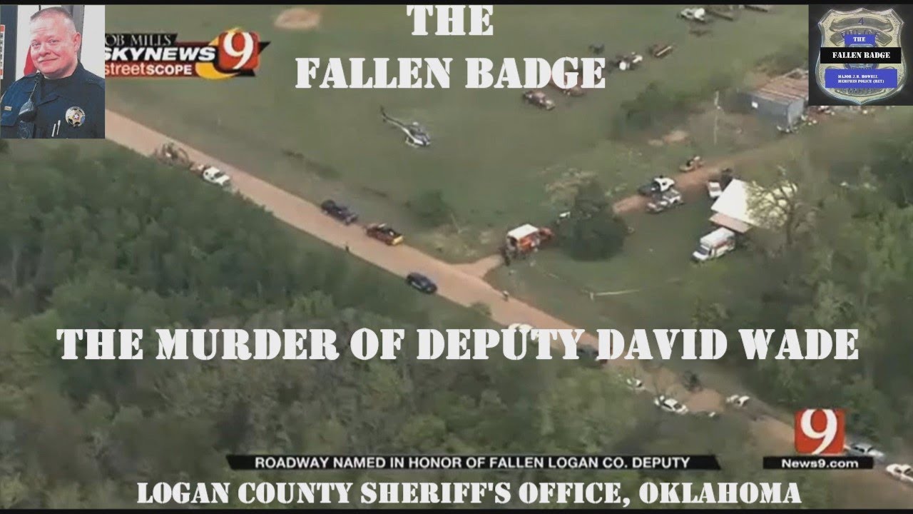 The Fallen Badge The Murder of Deputy David Wade
