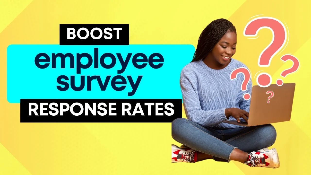 Boost Your Employee Survey Response Rates