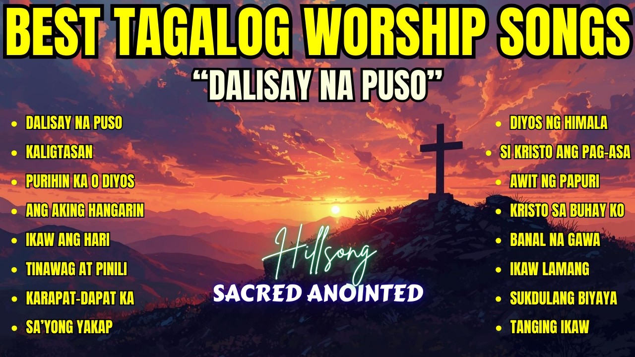 Best Tagalog Worship Songs| 