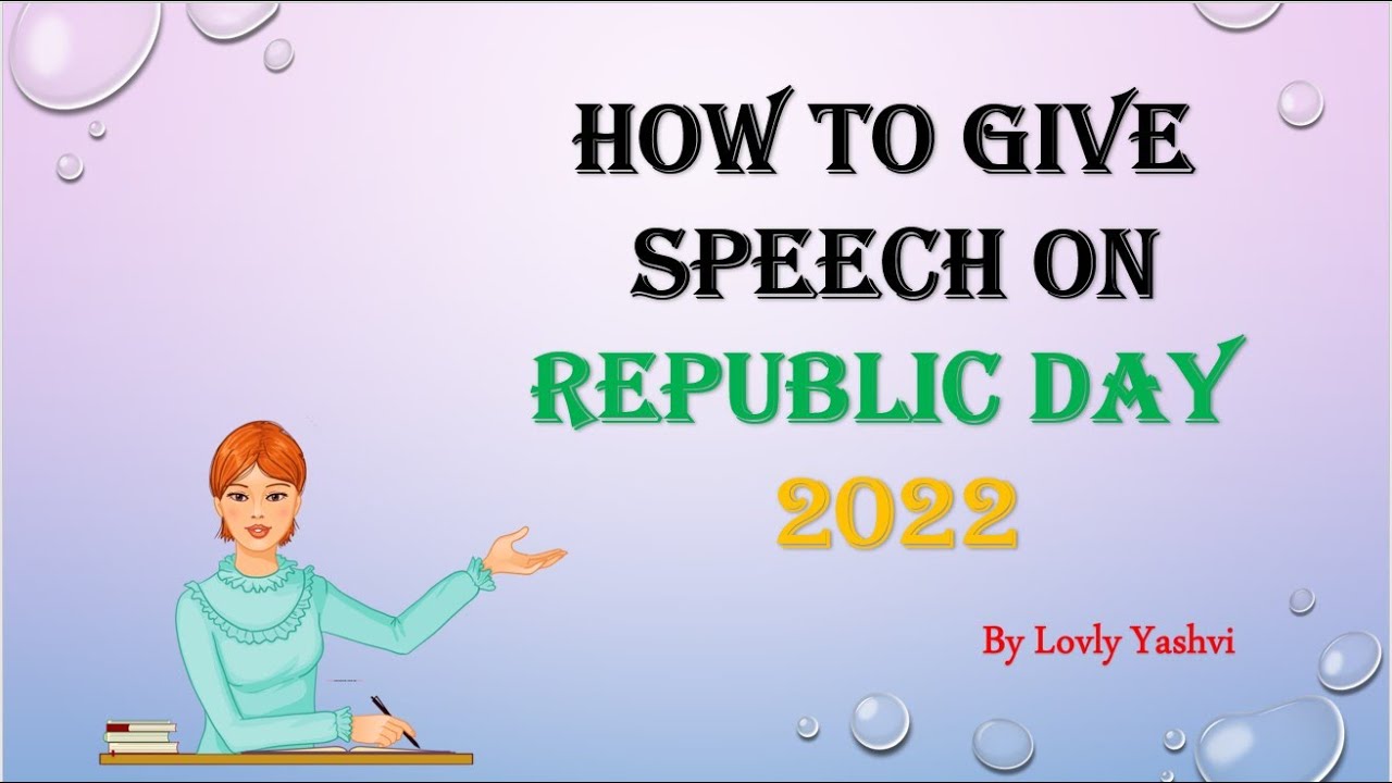 Speech On Republic Day 2022 || 26th January Speech 2022 ||  Republic day speech  in English