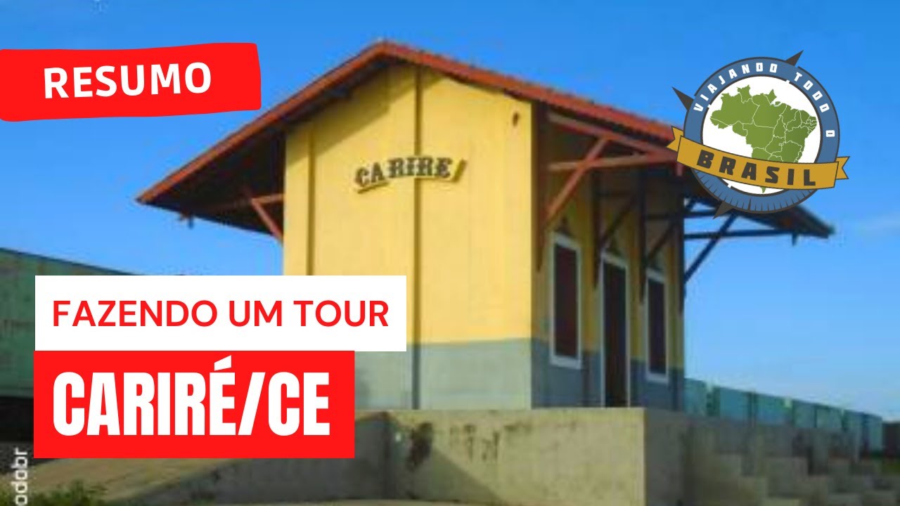 Cariré/CE - Viajando Todo o Brasil
