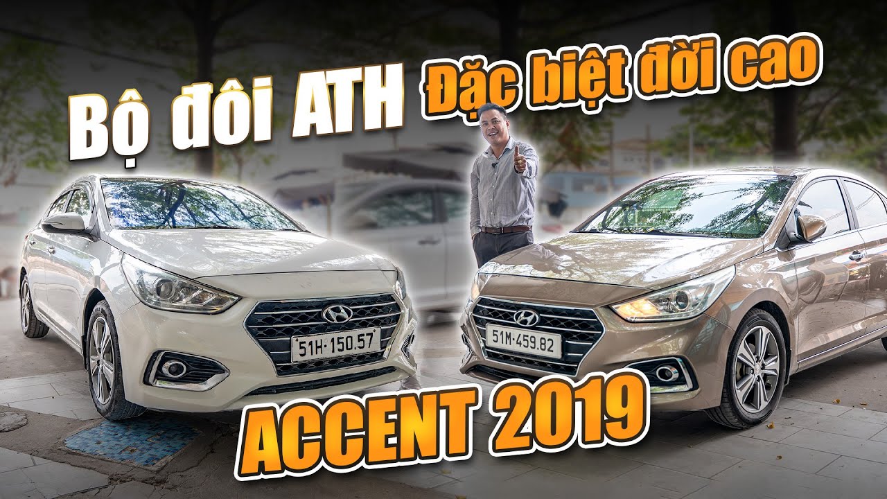 Bộ đôi đặc biệt - 2 xe ACCENT 2019 bản ATH | Auto Car Pháp Anh