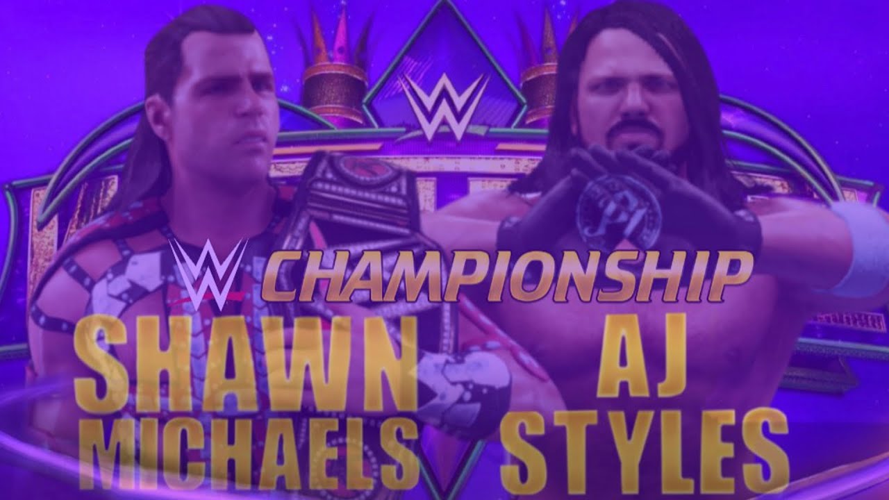 WWE 2K: Shawn Michaels vs AJ Styles - Wrestlemania - WWE Championship (Custom Promo & Match)