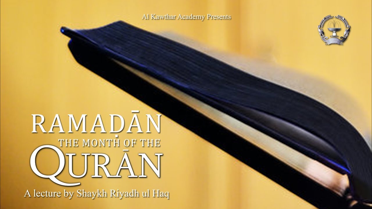 Ramadan: Month of the Qur'an