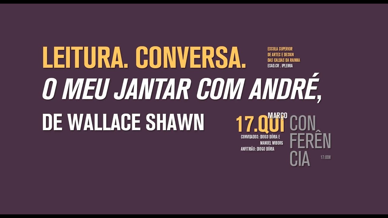 LEITURA. CONVERSA. O MEU JANTAR COM ANDRÉ, DE WALLACE SHAWN.