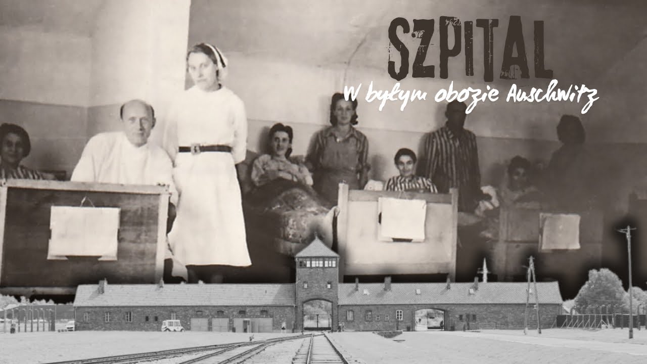 Szpital w byłym obozie Auschwitz