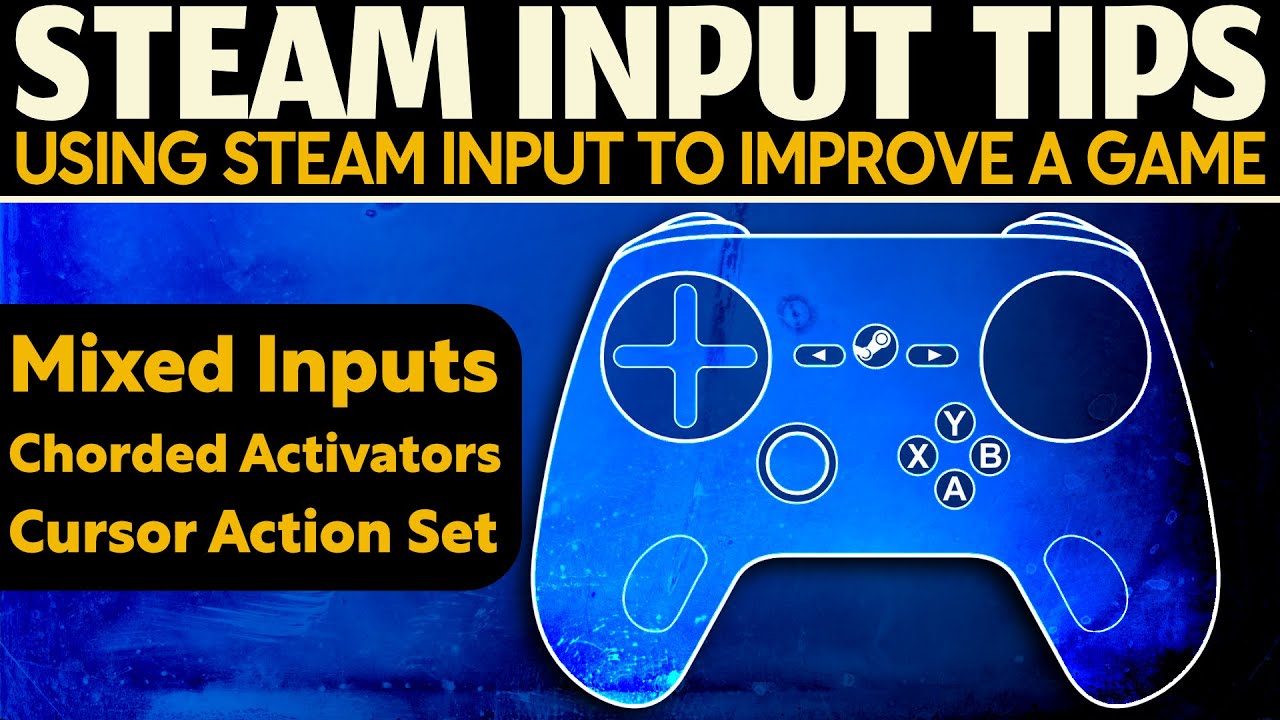 Steam Input Tips (Using Steam Input To Improve A Game With A Controller) Farming Simulator 22