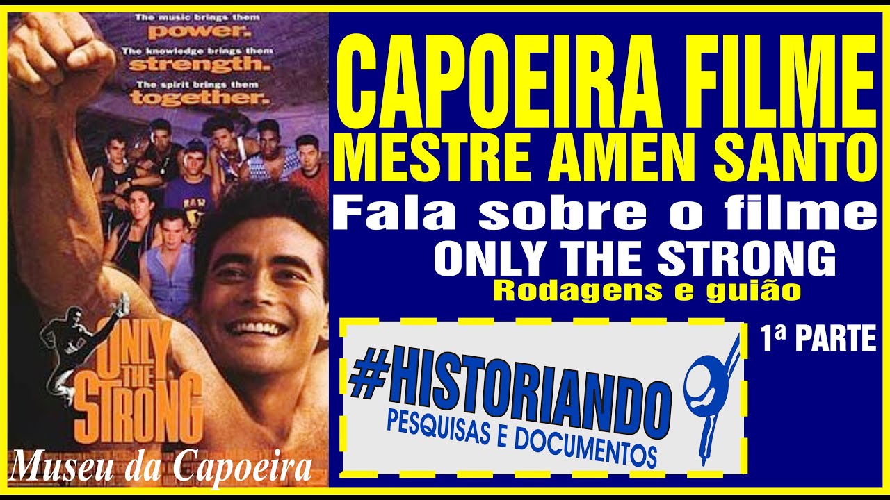 Mestre Amen Santo e o filme Only the Strong - Parte 1 de 2 da entrevista /confira playlist M. Amen