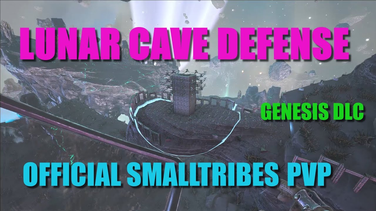 ARK SMALLTRIBES LUNAR CAVE DEFENSE