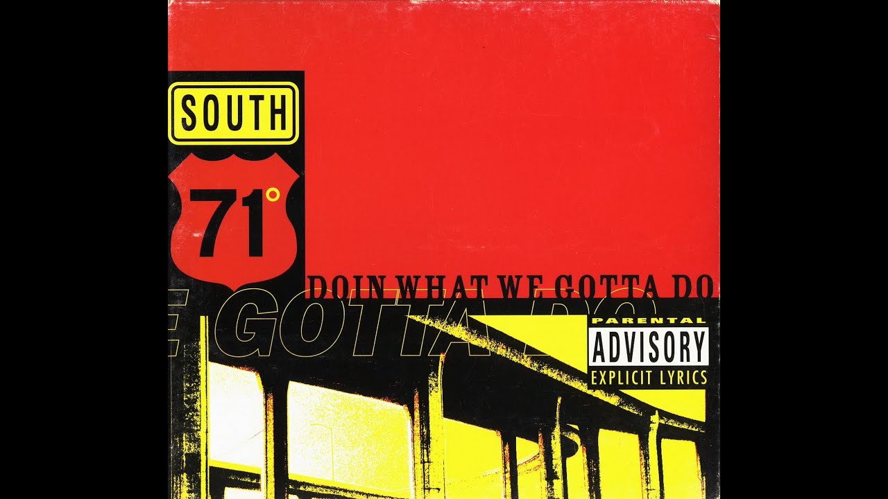 South 71 Degreez Ft Big Shady - Never Hold Back (1999 kansas City,MO)