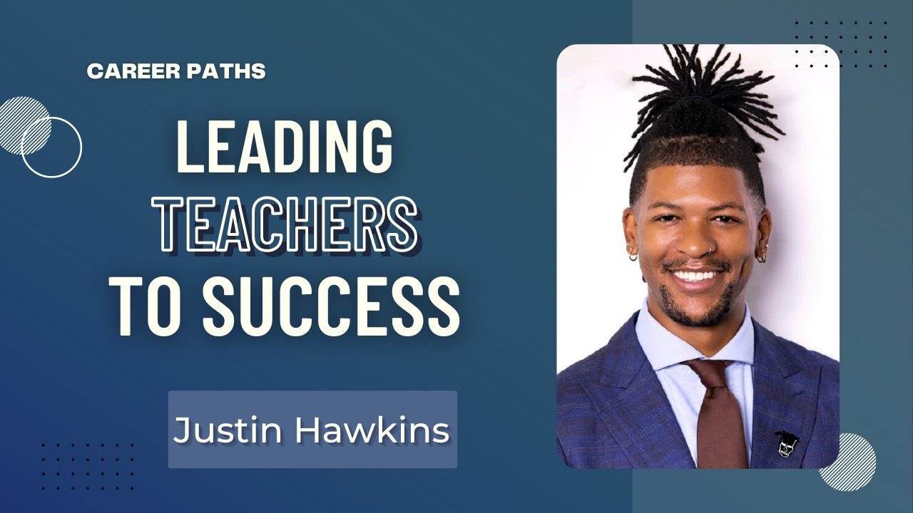 Leading Teachers to Success feat. Justin Hawkins | Black Student Success Podcast