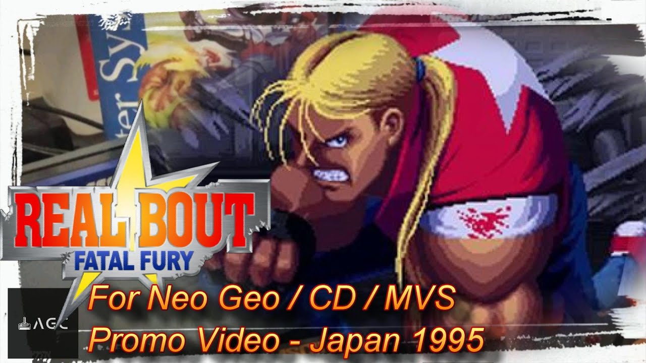 TV Commercial Retrogame - Real Bout Fatal Fury for Neo Geo / CD / MVS -  JP 1995 | Game Archive