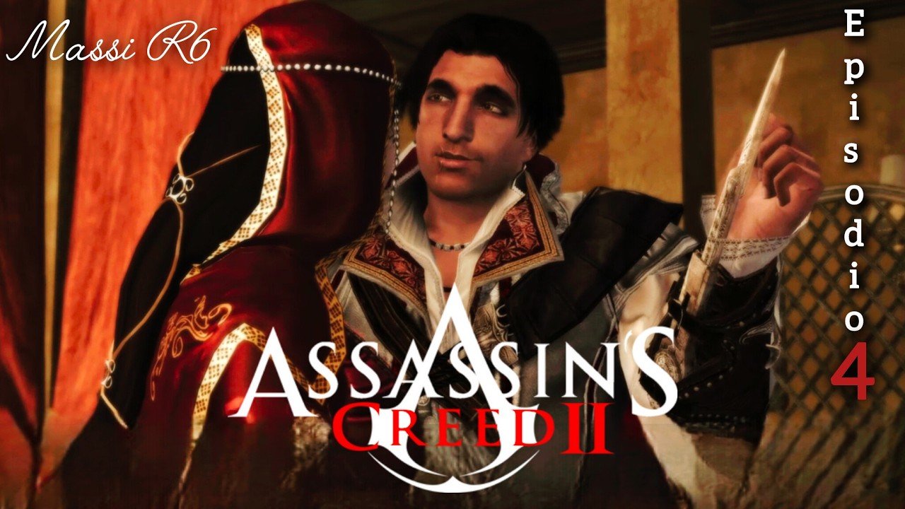 ASSASSIN'S CREED II - EPISODIO 4: ORA SI RAGIONA (ITA)