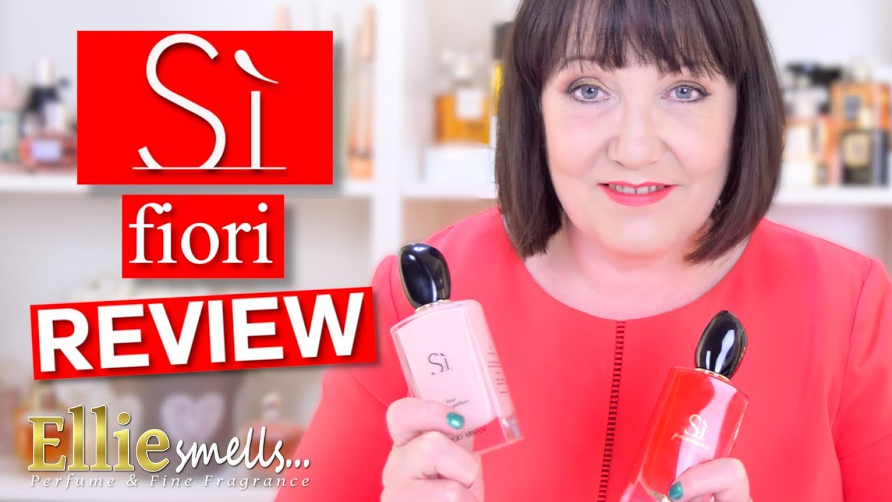 Giorgio Armani Si Fiori Fragrance Review