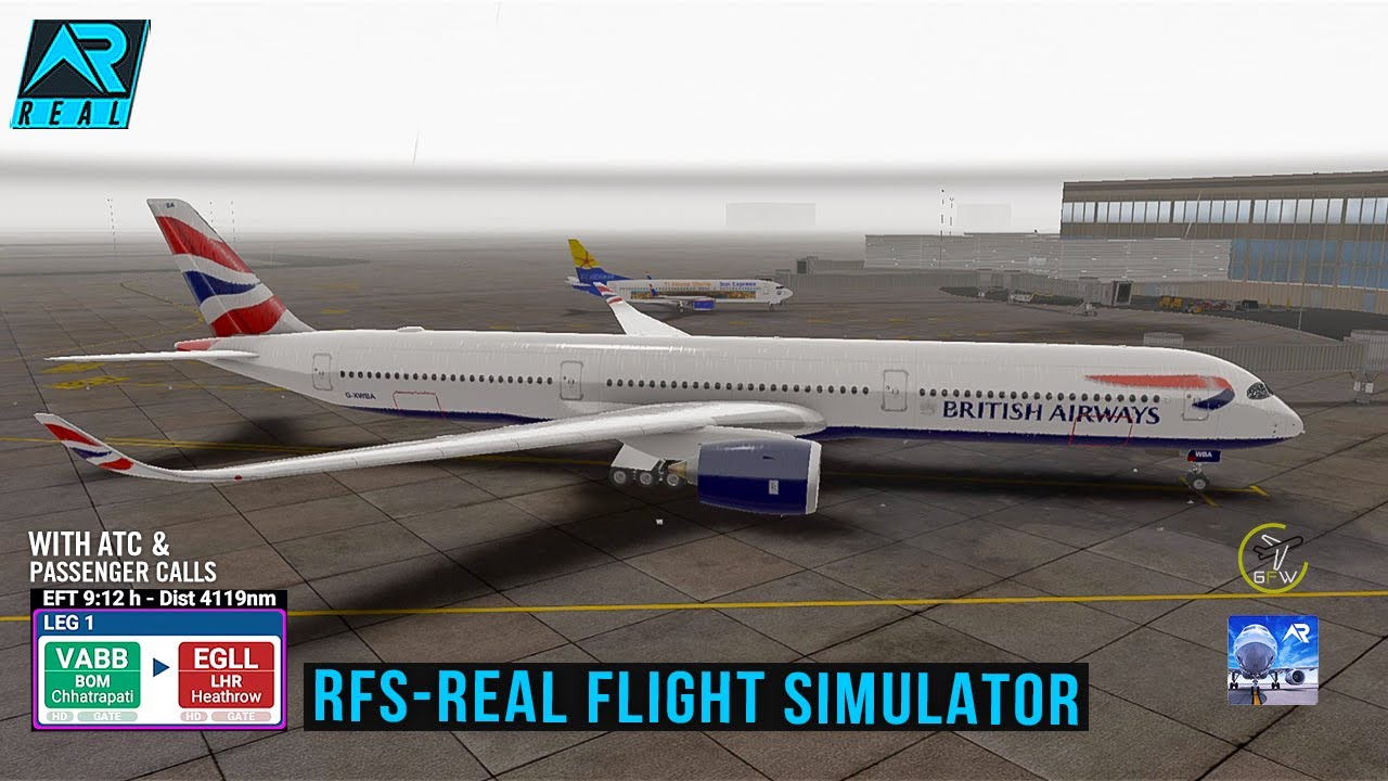 RFS - Real Flight Simulator- Mumbai to London||Full Flight||A350|British Airways||FullHD||RealRoute