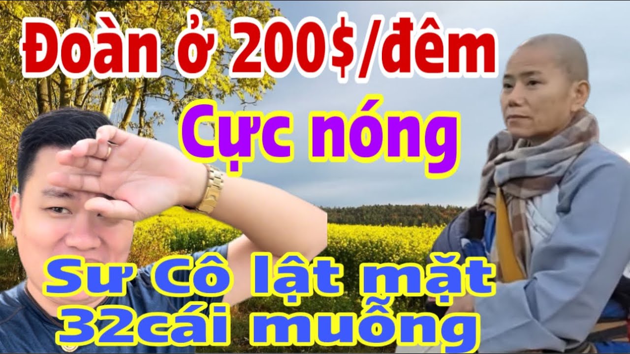 Nóng…ĐOÀN Ở 200$/đêm…SƯ CÔ VẠCH MẶT 32muổng…LÝ DO SƯ CÔ ĐẾN NEPAL #jackduky #thichminhtue 