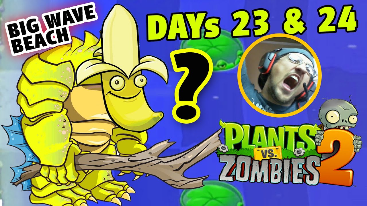 Папа играет ПВЗ 2: Gargantuar Banana Побед! BIG WAVE BEACH - Дни 23 и 24