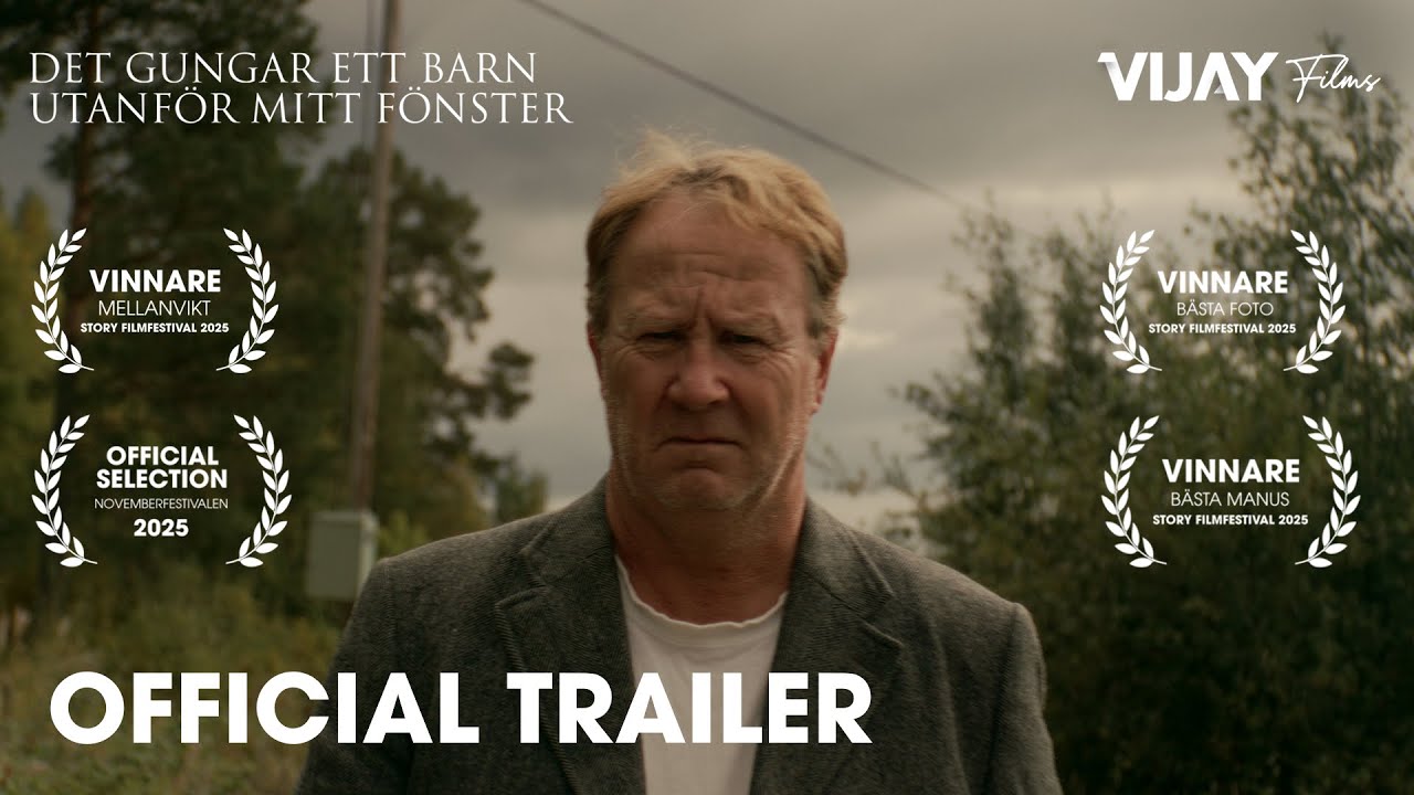 DET GUNGAR ETT BARN UTANF&Ouml;R MITT F&Ouml;NSTER - Officiell Trailer (2025)