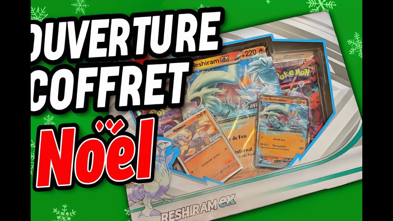 Ouverture coffret Reshiram ex
