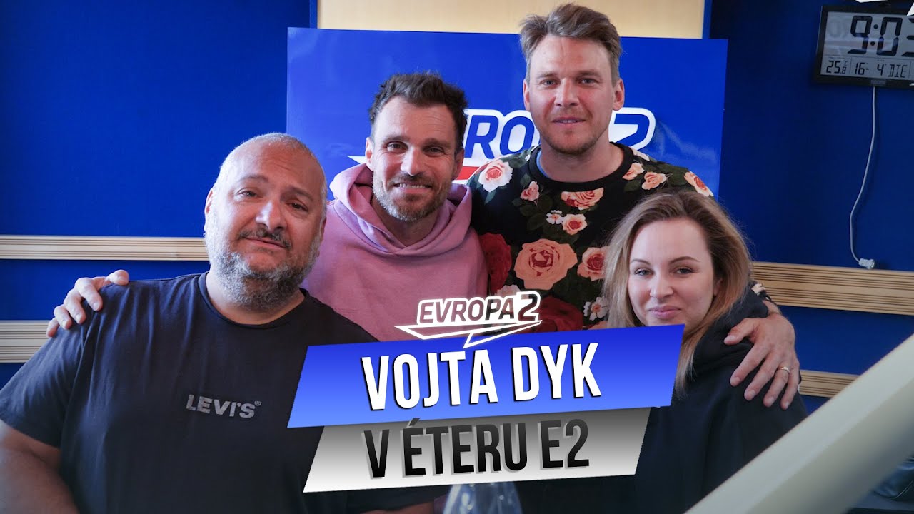 VOJTA DYK v éteru EVROPY 2
