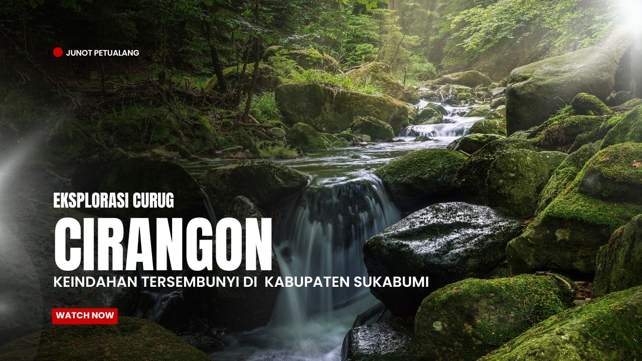 Keindahan Alam Tersembunyi di Pelosok Kabupaten Sukabumi