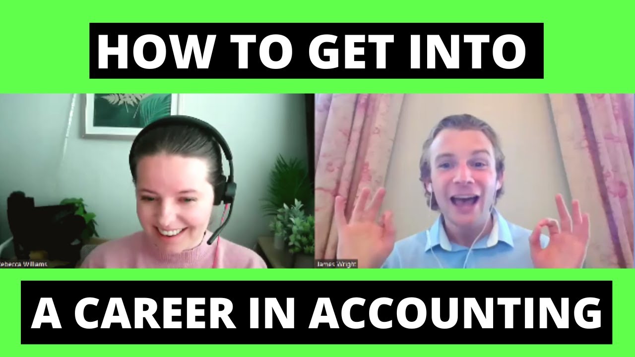 How to get into a career in accounting | Top tips from qualified accountants |