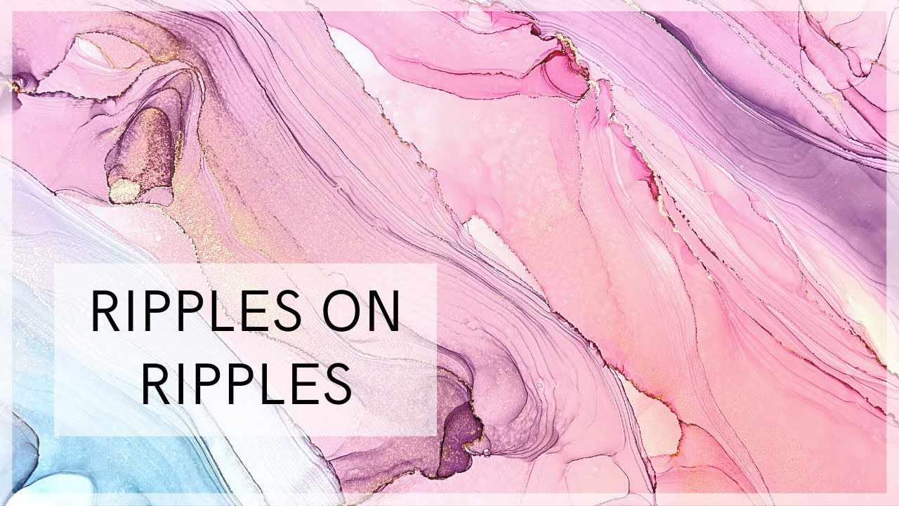 Alcohol Ink Ripples in Pretty Pastels