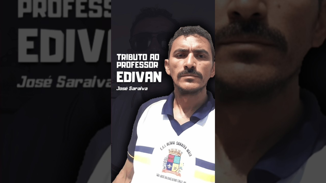 #Tributo ao Professor Edivan