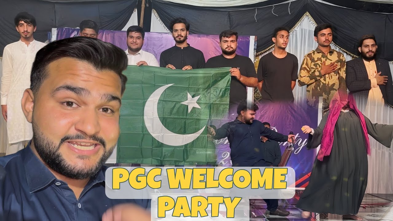 WELCOME PARTY PGC Bahawalnagar 🫣