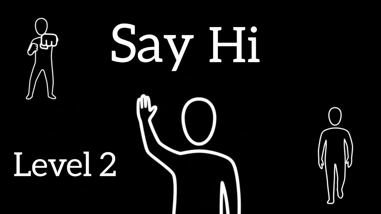 Immersive Interactive Warmup | Say HI -- Level 2
