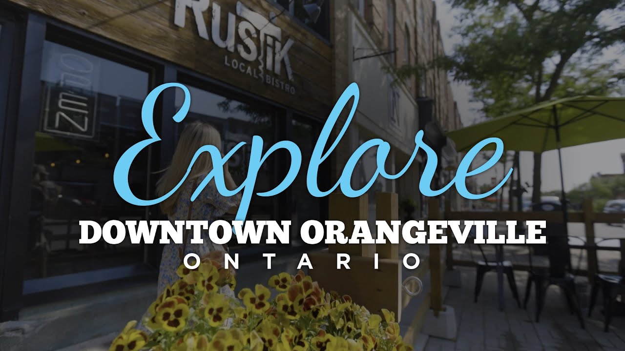 Explore Downtown Orangeville, Ontario