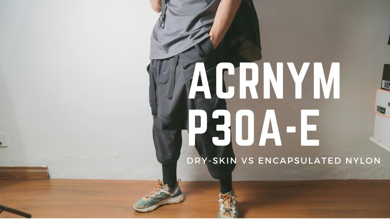 ACRONYM P30A-E Review | Dry-Skin vs Encapsulated Nylon | Which is better?