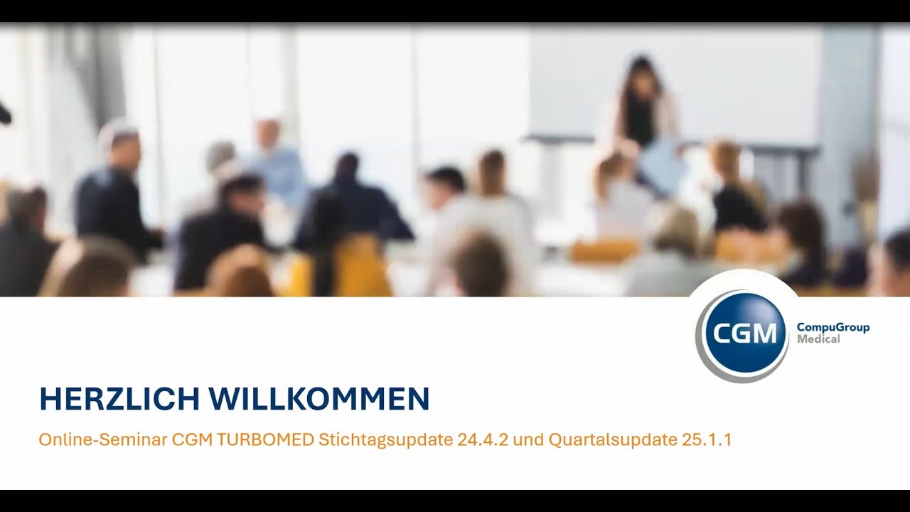 ONLINE-SEMINAR: CGM TURBOMED Stichtagsupdate 24.4.2 und Quartalsupdate 25.1.1