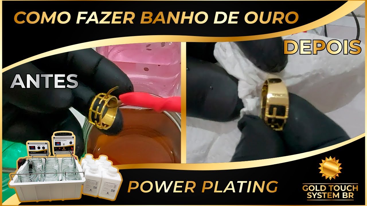 Como Fazer Banho De Ouro - Aprenda Como Fazer Banho De Ouro Power Plating