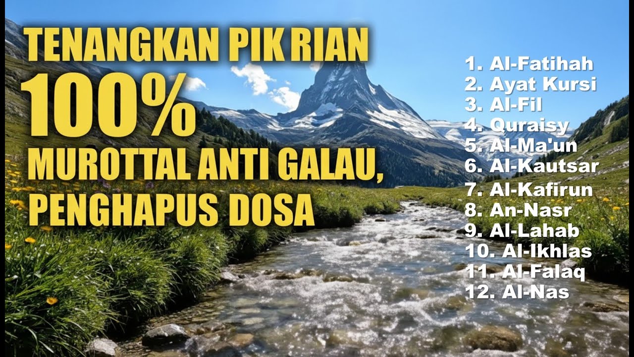 Tenangkan Pikiran 100%! Murottal Anti Galau, Penghapus Dosa 