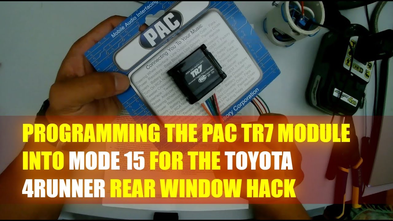 Programming PAC TR7 / TR-7 into Mode 15 / Feature 15 for Toyota 4Runner Rear Window Hack / Mod