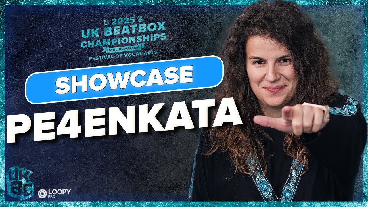 Pe4enkata 🇧🇬 | UK Beatbox Championships 2025 | Showcase