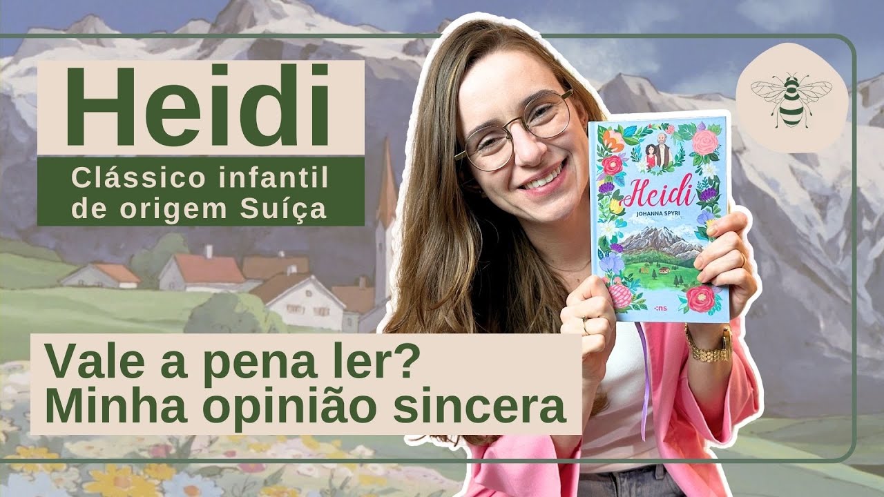 Heidi - Esse livro é mesmo pra criança?