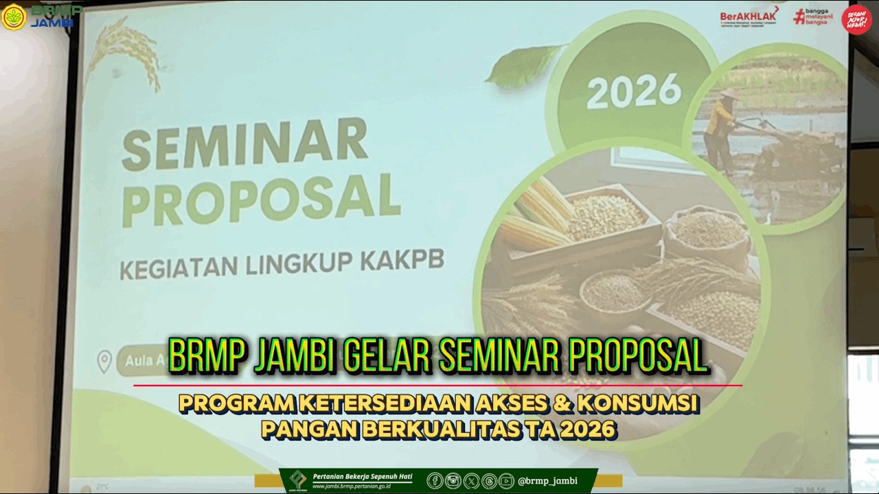 BRMP Jambi Gelar Seminar Proposal Program Ketersediaan Akses dan Konsumsi Pangan Berkualitas TA 2026