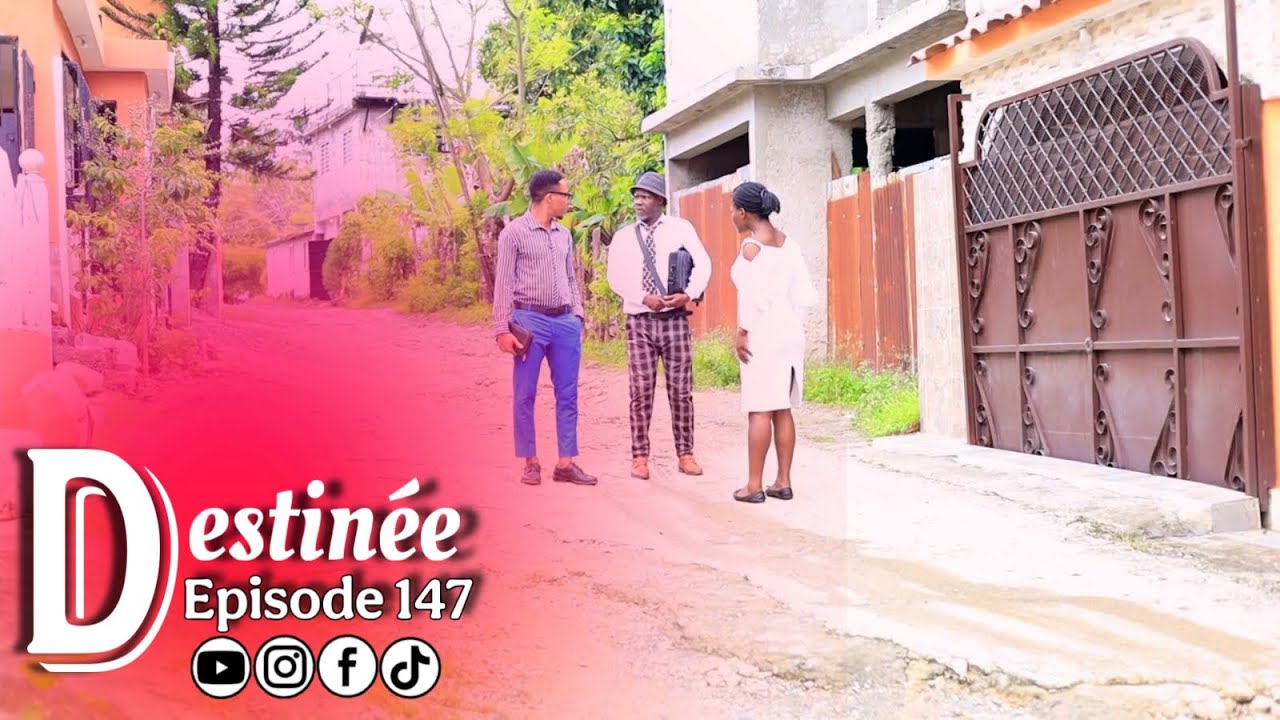 DESTIN&Eacute;E EPISODE 147   FEUILLETON &Eacute;VANGELIQUE HAITIEN 2026(Wisemada fenk kare nan pwoblem a Sam