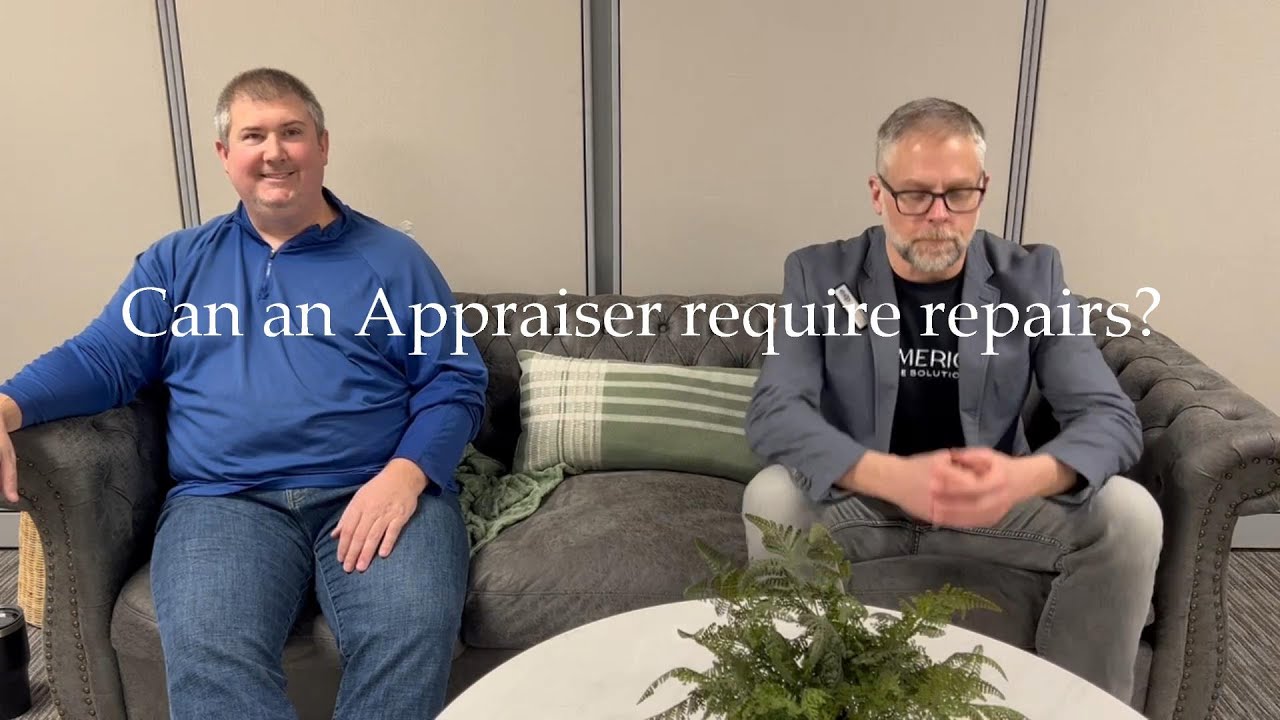 Can an appraiser require repairs?
