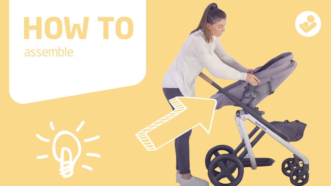 Maxi-Cosi | Lila stroller | How to assemble