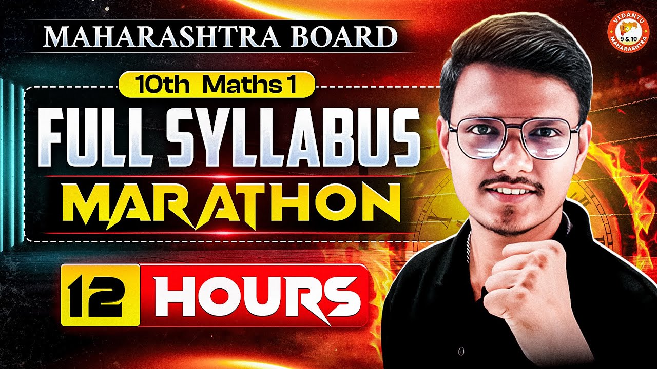 🔥 Class 10 Prelims Maths 1 &ndash; 12 Hour Marathon | Full Syllabus | MH Board | Pravin Sir