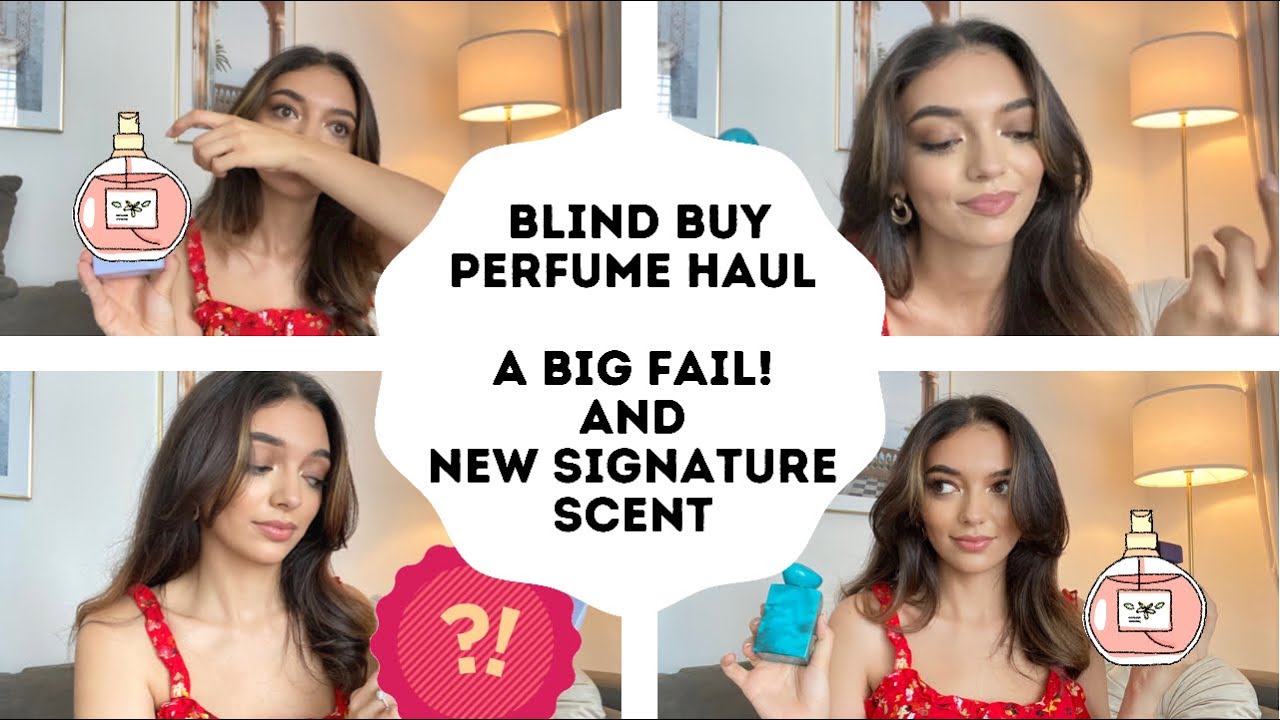 PERFUME BLIND BUY HAUL | BIGGEST BLIND BUY FAIL! & NEW SIGNATURE SCENT