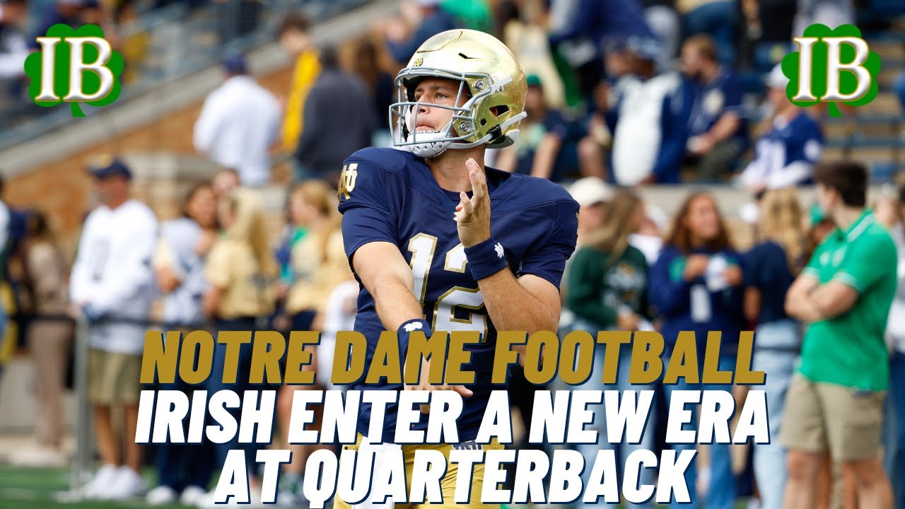 Notre Dame Enters A New Era At Quarterback