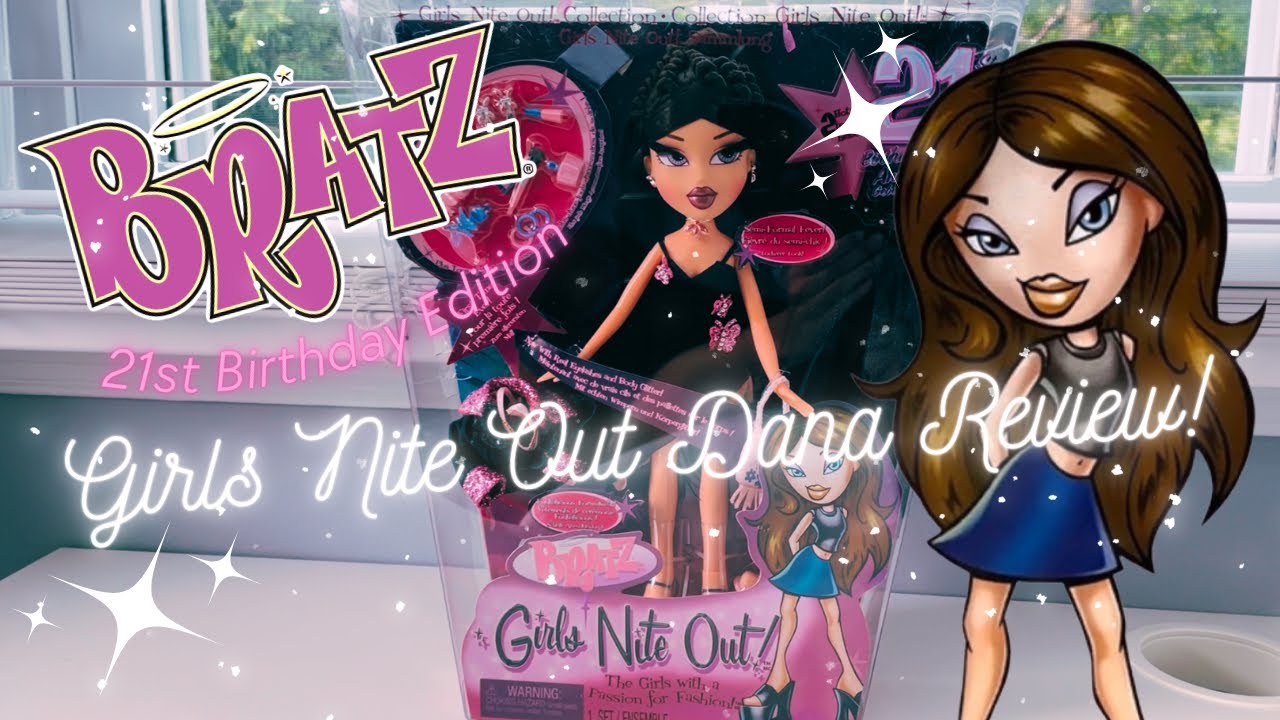 Unboxing Bratz Girls Nite Out Dana!